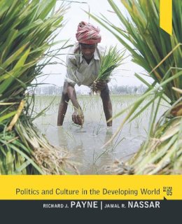 Richard J Payne - Politics and Culture in the Developing World - 9780205075911 - V9780205075911