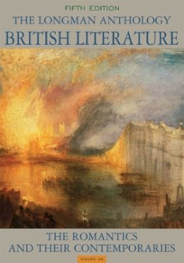 Damrosch, David; Dettmar, Kevin J. H.; Wolfson, Susan J.; Manning, Peter J. - Longman Anthology of British Literature, The: The Romantics and Their Contemporaries, Volume 2A - 9780205223169 - V9780205223169