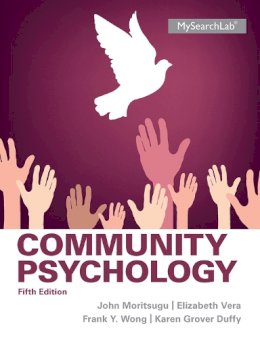 John Moritsugu - Community Psychology - 9780205255627 - V9780205255627