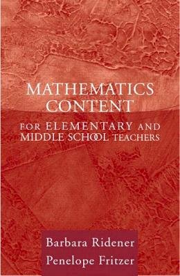 Ridener, Barbara; Fritzer, Penelope Joan - Mathematics Content for Elementary and Middle School Teachers - 9780205407996 - V9780205407996