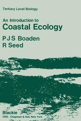 Patrick J. S. Boaden - An introduction to Coastal Ecology (Tertiary Level Biology) - 9780216917965 - V9780216917965