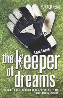 Ronald Reng - Keeper of Dreams - 9780224064439 - V9780224064439