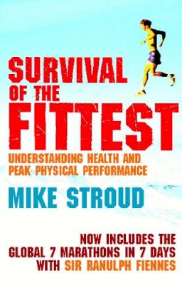 Mike Stroud - Survival of the Fittest - 9780224075077 - V9780224075077