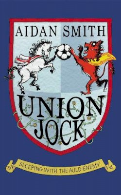 Aidan Smith - Union Jock - 9780224080156 - V9780224080156