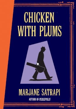 Marjane Satrapi - Chicken with Plums - 9780224080453 - V9780224080453