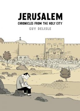 Guy Delisle - Jerusalem - 9780224096690 - 9780224096690