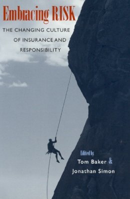 Tom Baker (Ed.) - Embracing Risk - 9780226035192 - V9780226035192