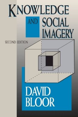 David Bloor - Knowledge and Social Imagery - 9780226060972 - V9780226060972