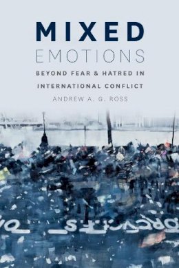 Andrew A. G. Ross - Mixed Emotions - 9780226077420 - V9780226077420