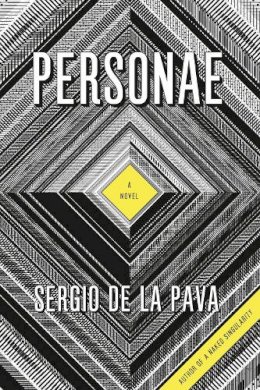 Sergio de La Pava - Personae - 9780226078991 - V9780226078991