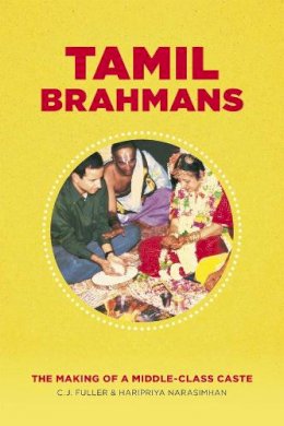 C. J. Fuller - Tamil Brahmans - 9780226152608 - V9780226152608