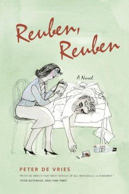 Peter de Vries - Reuben, Reuben: A Novel - 9780226170565 - V9780226170565