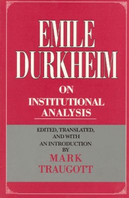 Émile Durkheim - On Institutional Analysis - 9780226173719 - V9780226173719