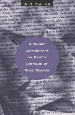 A. C. Ewing - Short Commentary on Kant's 