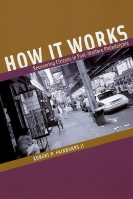 Robert P. Fairbanks - How it Works - 9780226234090 - V9780226234090