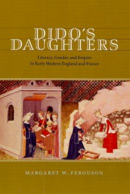 Margaret W. Ferguson - Dido's Daughters - 9780226243122 - V9780226243122