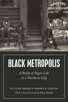 St. Clair Drake - Black Metropolis - 9780226253213 - V9780226253213