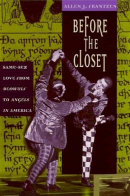 Allen J. Frantzen - Before the Closet - 9780226260921 - V9780226260921