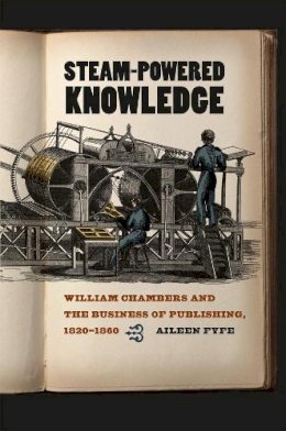 Aileen Fyfe - Steam-powered Knowledge - 9780226276519 - V9780226276519