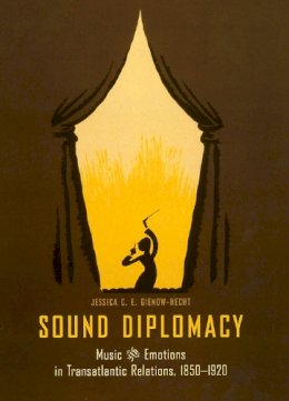 Jessica C. E. Gienow-Hecht - Sound Diplomacy - 9780226292151 - V9780226292151