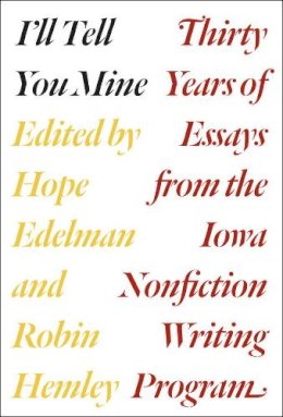 Hope Edelman - I'll Tell You Mine - 9780226306339 - V9780226306339