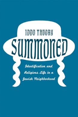 Iddo Tavory - Summoned - 9780226322056 - V9780226322056