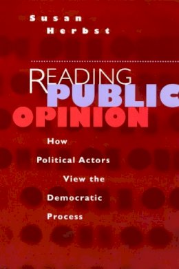 Susan Herbst - Reading Public Opinion - 9780226327471 - V9780226327471