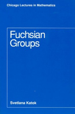 Svetlana Katok - Fuchsian Groups - 9780226425832 - V9780226425832