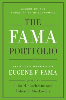 Eugene F. Fama - The Fama Portfolio: Selected Papers of Eugene F. Fama - 9780226426846 - V9780226426846