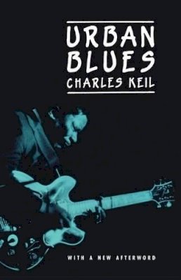 Charles Keil - Urban Blues - 9780226429601 - V9780226429601
