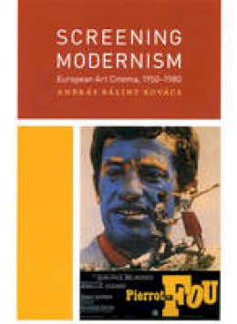 Andras Balint Kovacs - Screening Modernism - 9780226451657 - V9780226451657