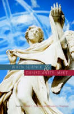 David C. Lindberg (Ed.) - When Science and Christianity Meet - 9780226482163 - V9780226482163