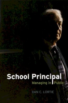 Dan C. Lortie - School Principal - 9780226493480 - V9780226493480