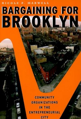 Nicole P. Marwell - Bargaining for Brooklyn - 9780226509075 - V9780226509075