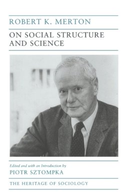 Robert K. Merton - On Social Structure and Science - 9780226520711 - V9780226520711