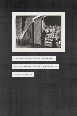 J. Hillis Miller - The Conflagration of Community - 9780226527222 - V9780226527222