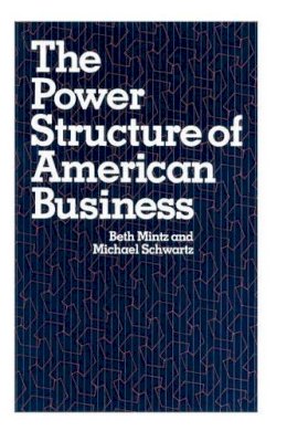 Beth A. Mintz - The Power Structure of American Business - 9780226531090 - V9780226531090