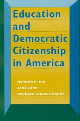 Norman H. Nie - Education and Democratic Citizenship in America - 9780226583891 - V9780226583891