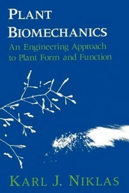 Karl J. Niklas - Plant Biomechanics - 9780226586311 - V9780226586311