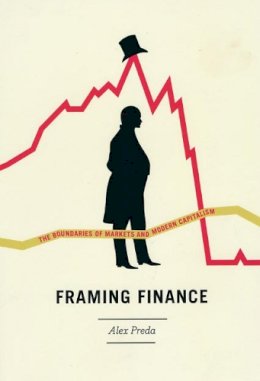 Alex Preda - Framing Finance - 9780226679327 - V9780226679327