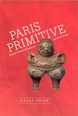 Sally Price - Paris Primitive - 9780226680705 - V9780226680705