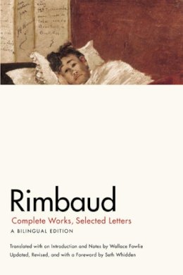 Jean Nicholas Arthur Rimbaud - Rimbaud: Complete Works, Selected Letters, a Bilingual Edition - 9780226719771 - V9780226719771