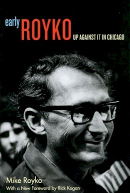 Mike Royko - Early Royko - 9780226730776 - V9780226730776