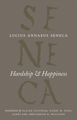 Seneca - Hardship and Happiness - 9780226748337 - V9780226748337