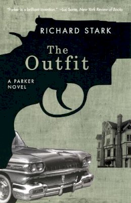 Richard Stark - The Outfit - 9780226771014 - V9780226771014