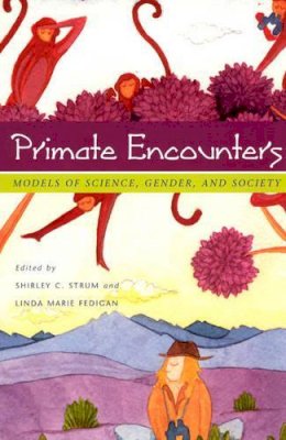 Shirley C. Strum - Primate Encounters - 9780226777559 - V9780226777559