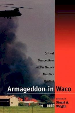 Stuart A. Wright - Armageddon in Waco - 9780226908458 - V9780226908458