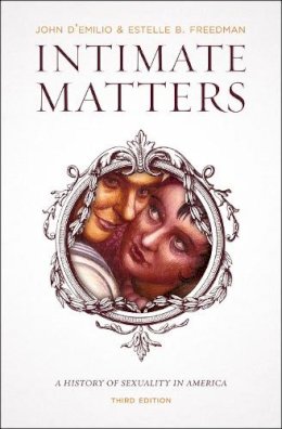 John D´emilio - Intimate Matters - 9780226923802 - V9780226923802