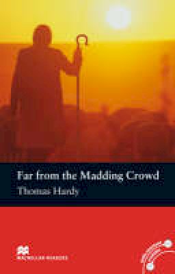 Roger Hargreaves - Macmillan Readers Far from the Madding Crowd Pre Intermediate without CD Reader - 9780230030527 - V9780230030527