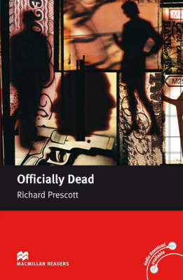 Richard Prescott - Macmillan Readers Officially Dead Upper Intermediate Reader Without CD - 9780230030534 - V9780230030534